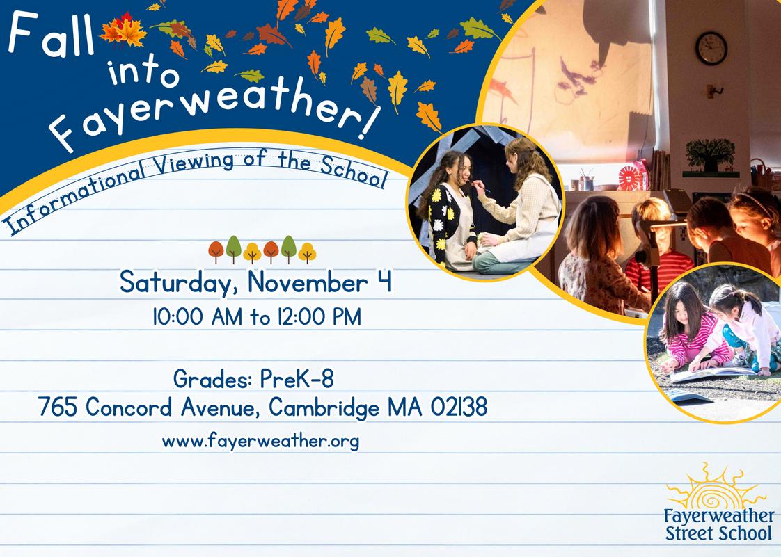 Fayerweather Street School Photo - Stop by for a visit during our annual Fall into Fayerweather: Open House on November 4 from 10 AM - 12 PM! Come and learn more about our community and our approach to progressive education. You'll get to explore our school, meet faculty and staff, talk with parents, and play on our giant slide!